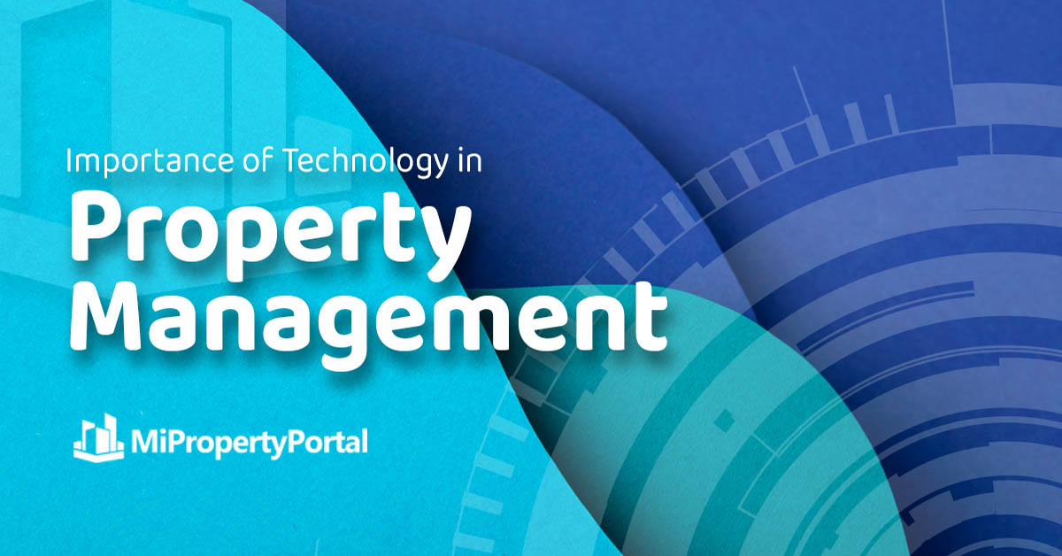Importance of Technology in Property Management: Rise of Property Management Tools
