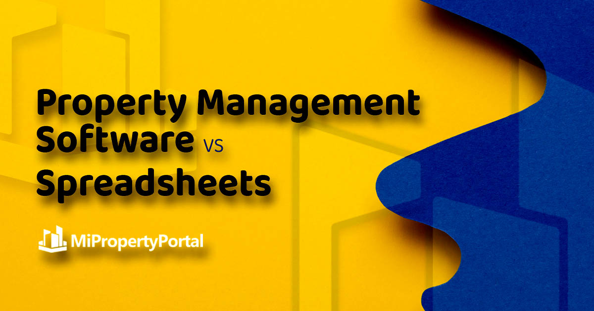 The Future of Property Management Accounting: Property Management Software vs. Spreadsheets