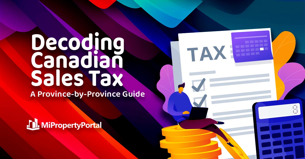 Decoding Canadian Sales Taxes: A Province-by-Province Guide