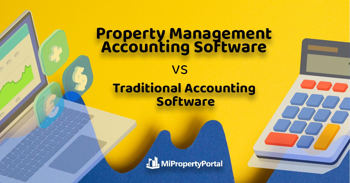 Property Management Accounting Software vs Traditional Accounting Software: Which Is Right for You?