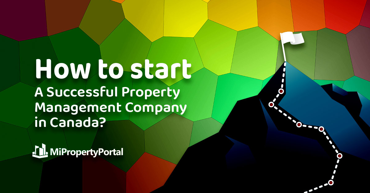 Launching Your Property Management Company in Canada: A Comprehensive Guide