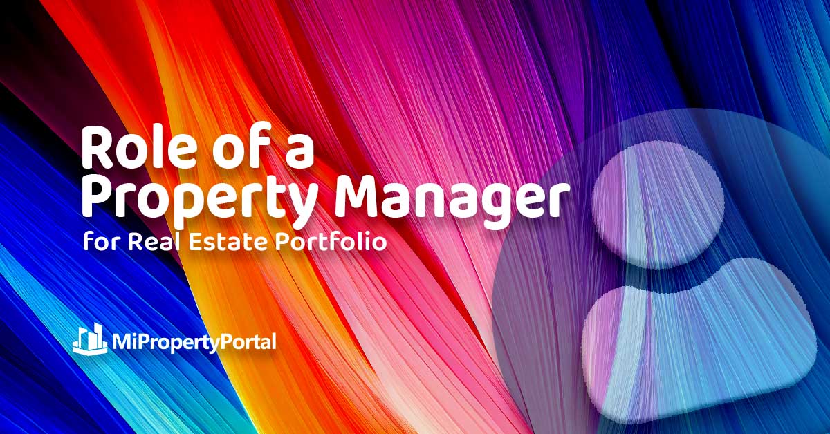 Role of a Property Manager for Real Estate Portfolio