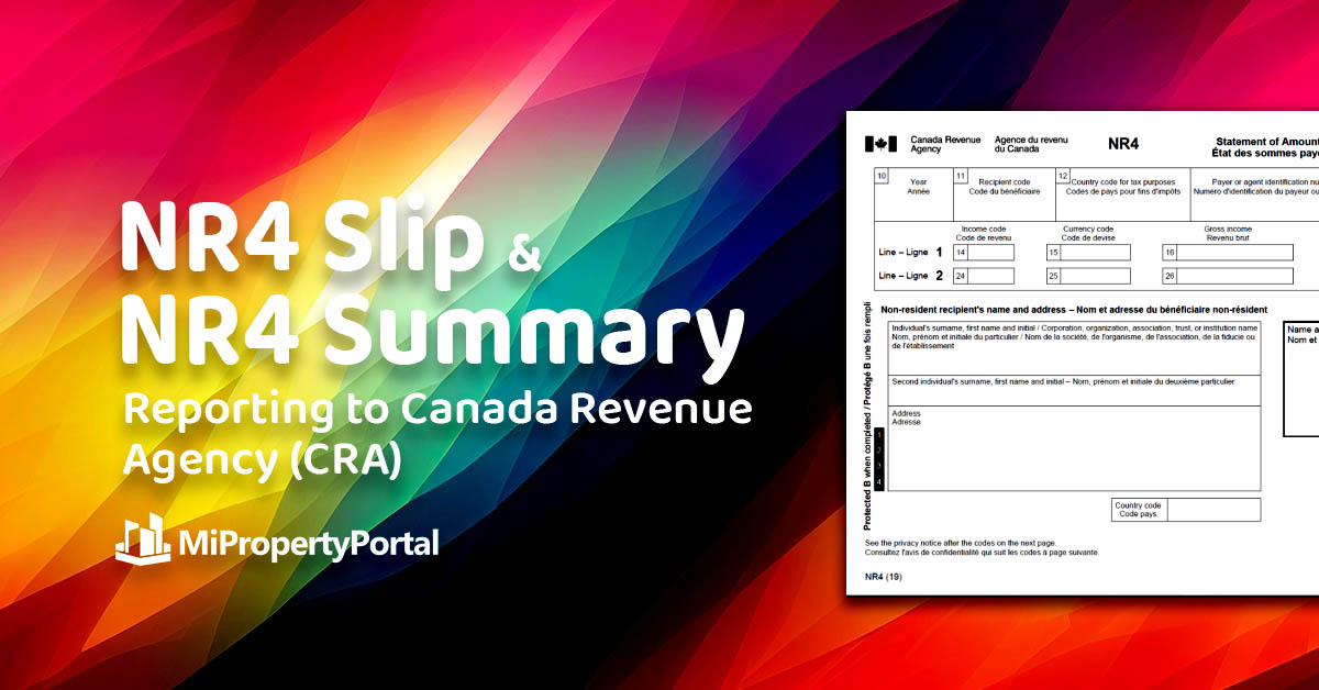 NR4 Slip and NR4 Summary: Reporting to Canada Revenue Agency (CRA)