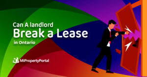 Can a Landlord Break a Lease in Ontario, Canada