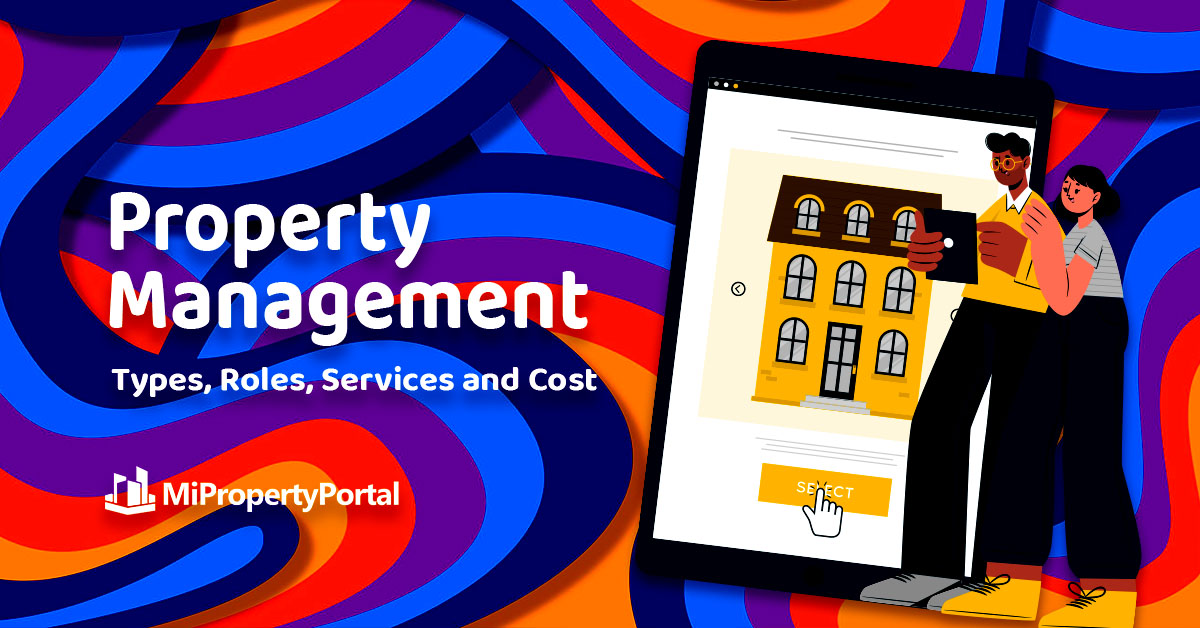 Property Management: Types, Roles, Services, and Cost